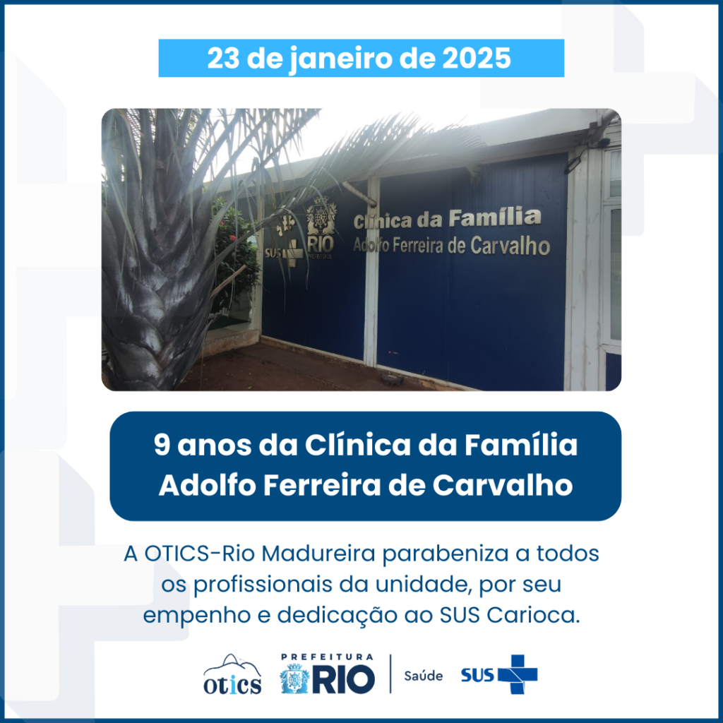 Aniversário da Clínica da Família Adolfo Ferreira de Carvalho
