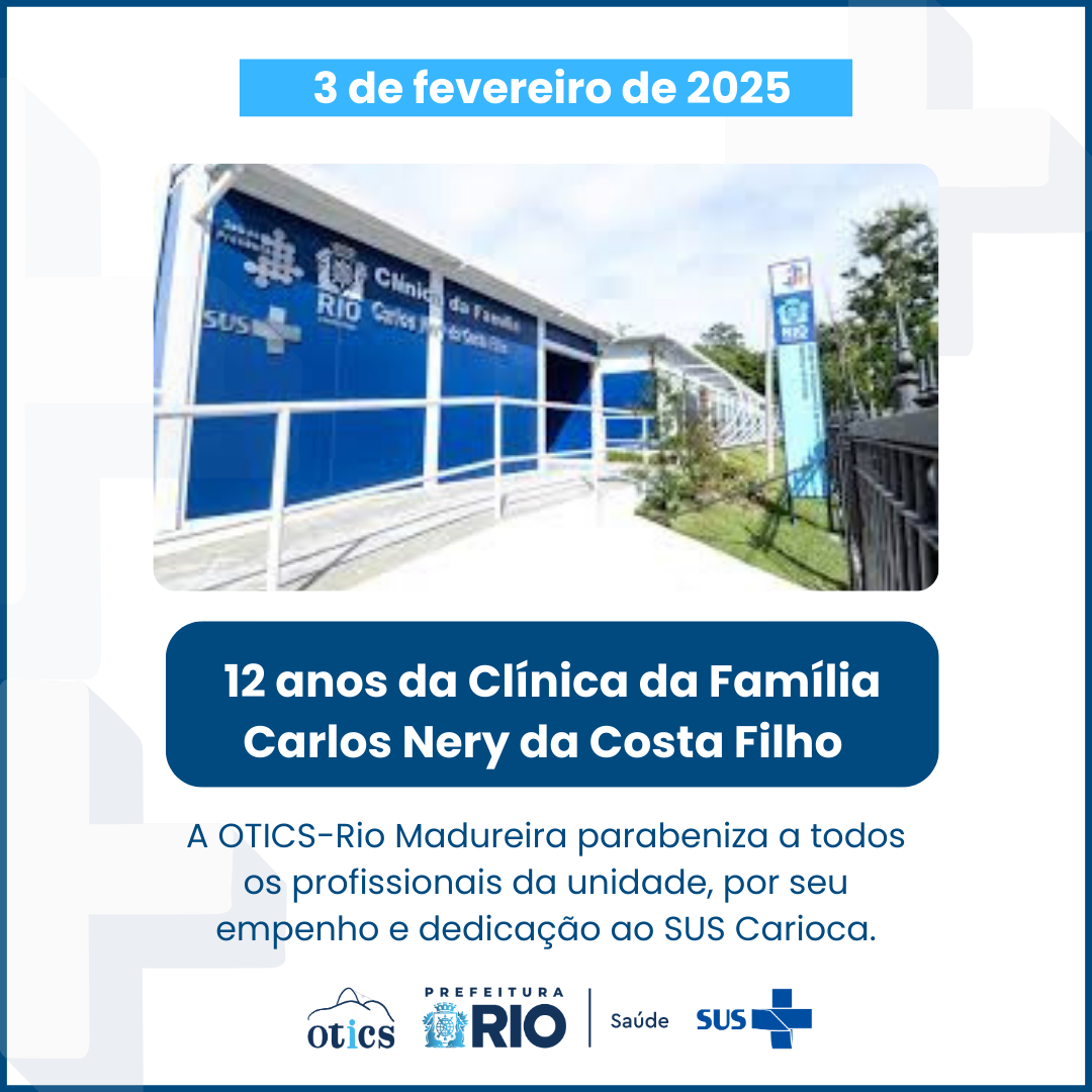 Aniversário da Clínica da Família Carlos Nery da Costa Filho