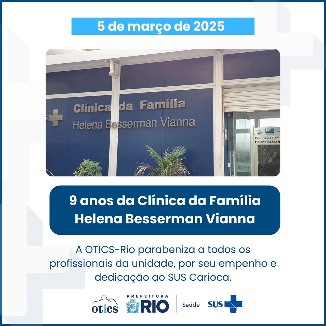 Aniversário da Clínica da Família Helena Besserman Vianna