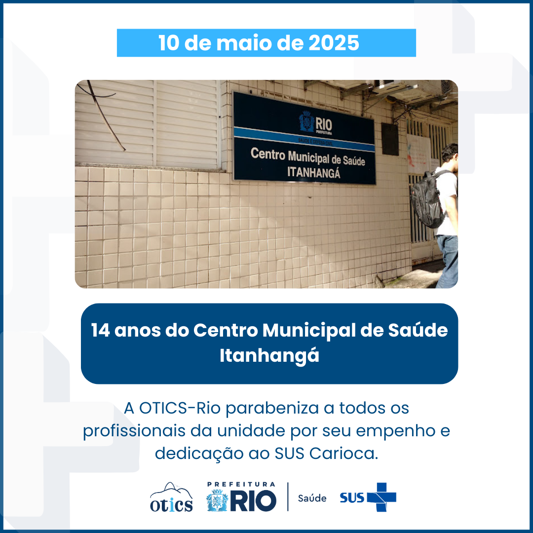 Aniversário do Centro Municipal de Saúde Itanhangá
